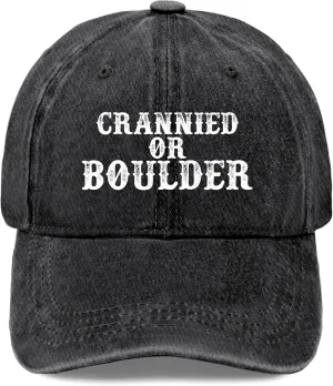 Crannied Or Boulder Hat for Women Funny Baseball Hats Funny Birthday Gifts for Women