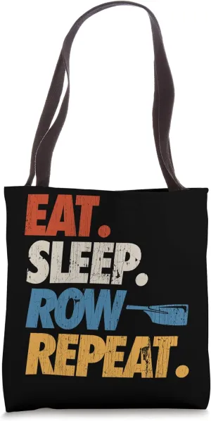Eat Sleep Row Repeat Rowing Boat Funny Crew Coxswain Rower Tote Bag