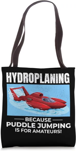 Hydroplane Boat Humor: Beyond Puddle Jumping in Racing Tote Bag