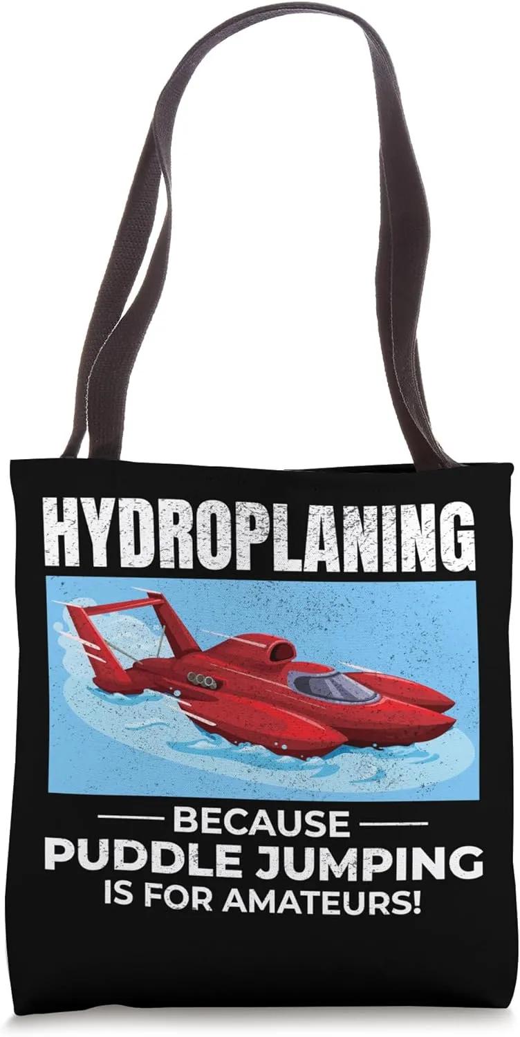 Hydroplane Boat Humor: Beyond Puddle Jumping in Racing Tote Bag