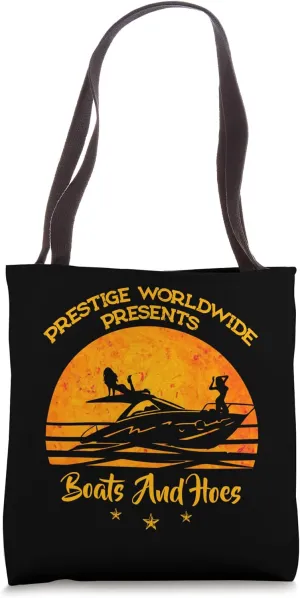 Prestige Worldwide Presents Boats And Hoes Funny Party Boat Tote Bag